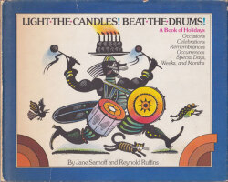 Light the Candles! Beat the Drums! A Book of Holidays