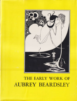 The Early Work of Aubrey Beardsley
