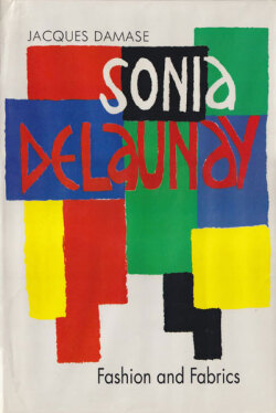 Sonia Delaunay: Fashion and Fabrics