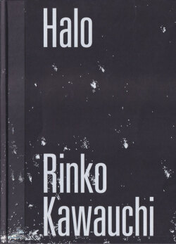 Rinko Kawauchi: Halo