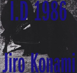 小浪次郎 / Jiro Konami: I.D 1986 [First edition]