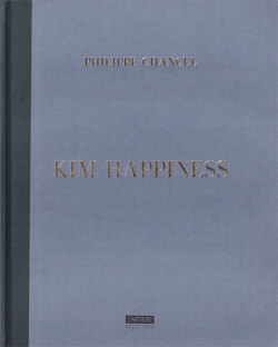 Philippe Chancel: Kim Happiness