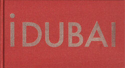 Joel Sternfeld: iDubai
