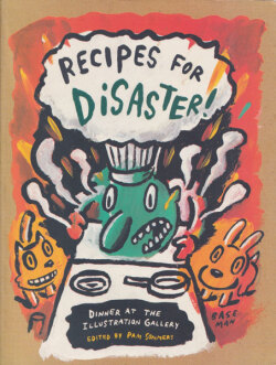 Recipes for Disaster: Dinner at the Illustration Gallery