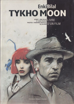 Enki Bilal: Tykho Moon - livre d'un film