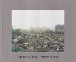 Sze Tsung Leong: History Images
