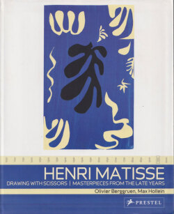 Henri Matisse: Drawing with Scissors: Masterpieces from the Late Years