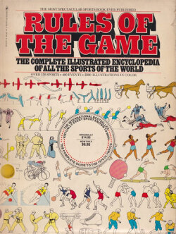 Rules of the Game: The Complete Illustrated Encyclopedia of All the Sports of the World