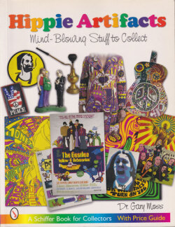 Hippie Artifacts: Mind-Blowing Stuff to Collect