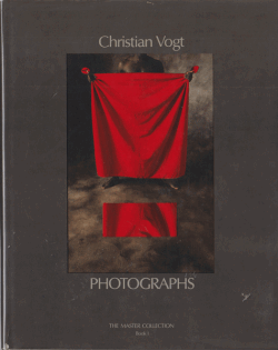 Christian Vogt: Photographs - The Master Collection Book 1