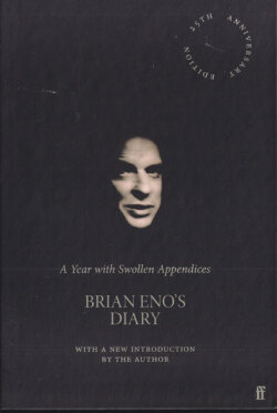 A Year with Swollen Appendices: Brian Eno's Diary