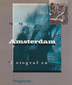 Amsterdam 1950–1959: 20 Fotografen
