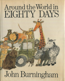 John Burningham: Around the World in Eighty Days