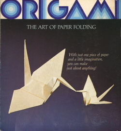 ORIGAMI - THE ART OF PAPER FOLDING　おりがみ