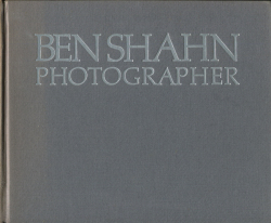 Ben Shahn: Photographer