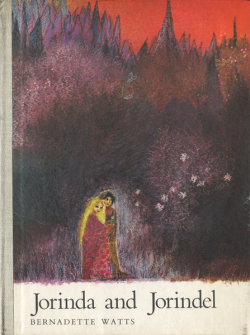 Bernadette Watts: Jorinda and Jorindel