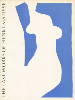 Henri Matisse: THE LAST WORKS OF HENRI MATISSE・LARGE CUT GOUACHES