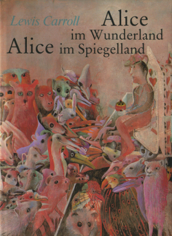 Dusan Kallay: Alice im Wunderland Alice im Spiegelland