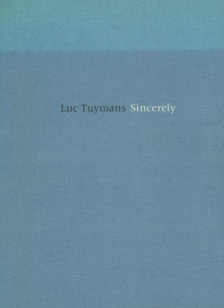 リュック・タイマンス展 Luc Tuymans: Sincerely 図録