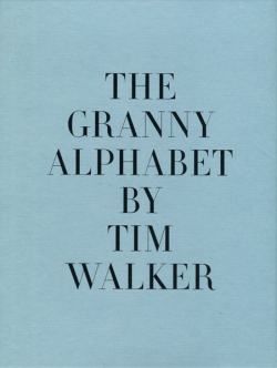 Tim Walker: The Granny Alphabet