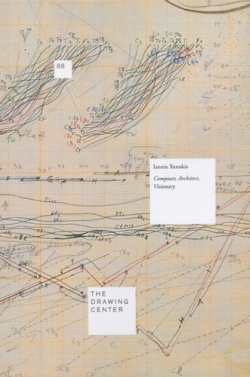 Iannis Xenakis: Composer, Architect, Visionary