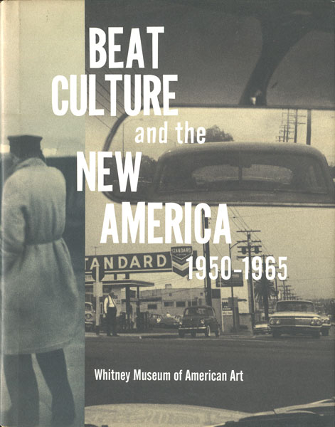 古書古本 dessin：Beat Culture and the New America: 1950-1965