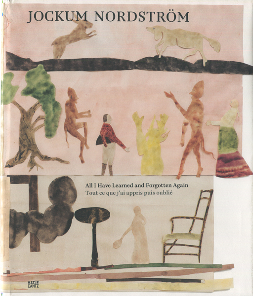 古書古本 dessin：Jockum Nordstrom: All I Have Learned and