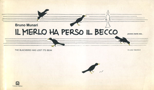 古書古本 dessin：Bruno Munari: IL MERLO HA PERSO IL BECCO / THE