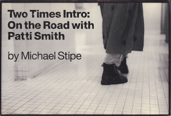 On the Road with Patti Smith パティ・スミス写真集 古書古本 dessin: Two Times Intro: On the Road with Patti Smith