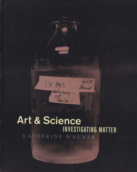 古書古本 dessin: Catherine Wagner: Art & Science: Investigating