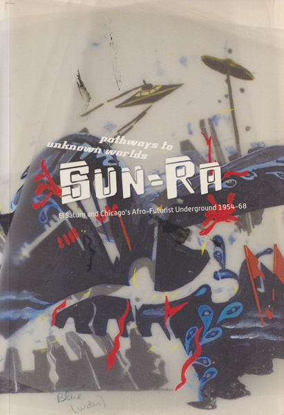 Pathways to Unkown Worlds Sun-Ra」 サン・ラ