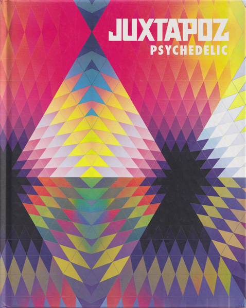 古書古本 dessin: Juxtapoz Psychedelic（Hannah Stouffer