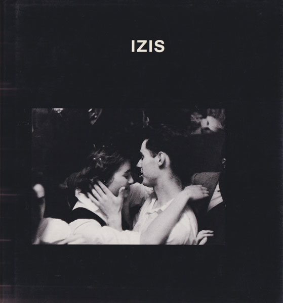 IZIS Photographies 1944-1980 イジス　洋書　写真集 古書古本 dessin：IZIS: Photographies 1944-1980（イジス