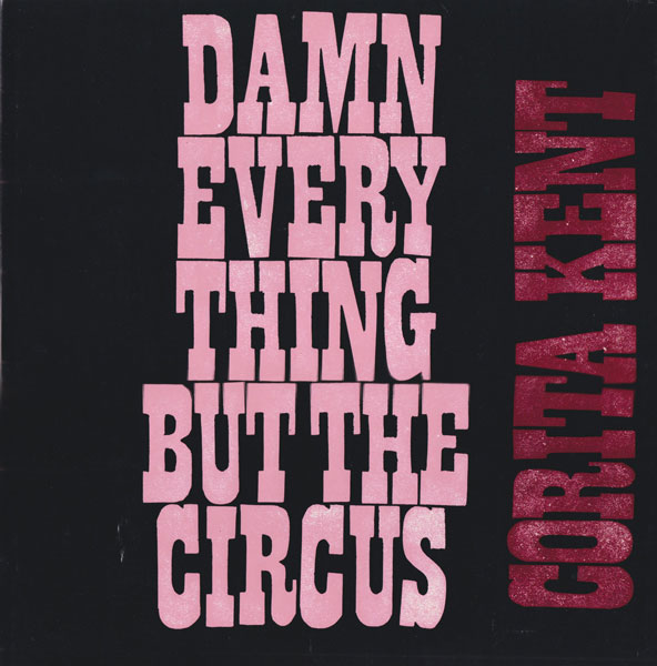 古書古本 dessin：Corita Kent: Damm Everything But The Circus
