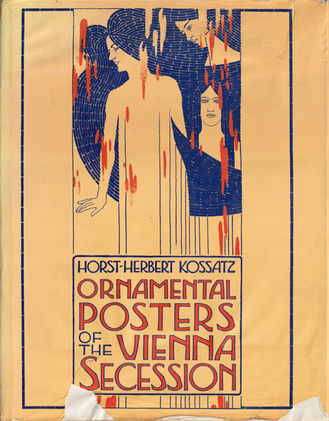 古書古本 dessin:Ornamental Posters of the Vienna Secession (Horst