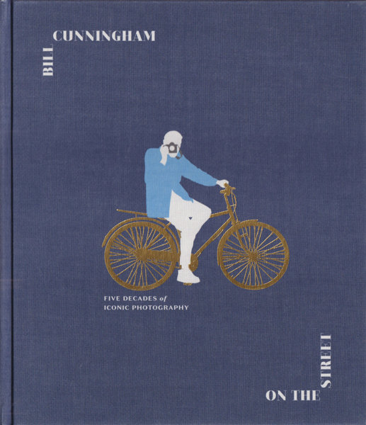 古書古本 dessin:Bill Cunningham: On the Street t （ビル