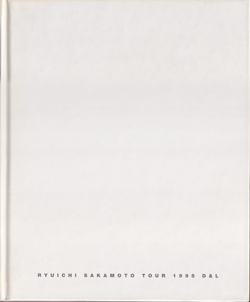 古書古本 dessin：Ryuichi Sakamoto Tour 1995 D&L （坂本龍一, Nick 