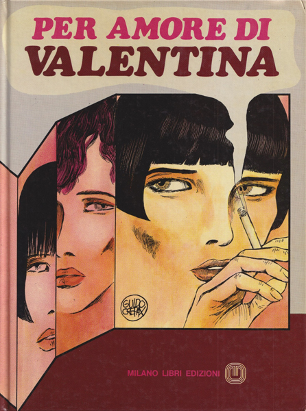 VALENTINA 1970初版イタリアGuid Crepaxグイドクレパックス Guido Crepax: Valentina グイド・クレパックス - 古本買取販売