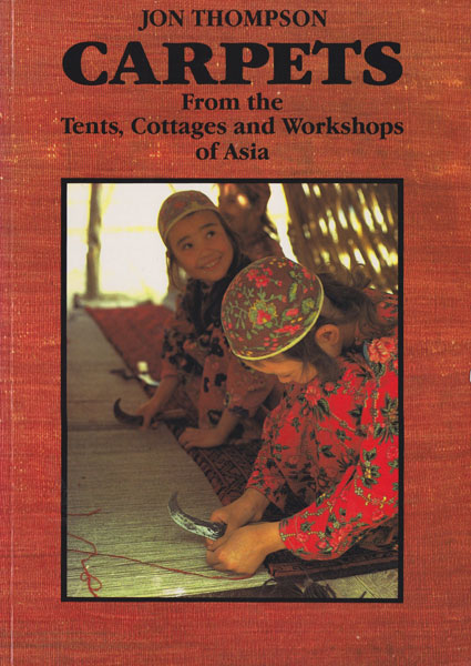 古書古本 dessin: Carpets: From the tents, cottages and workshops