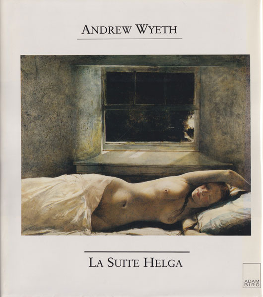 古書古本 dessin: Andrew Wyeth: La Suite Helga (アンドリュー