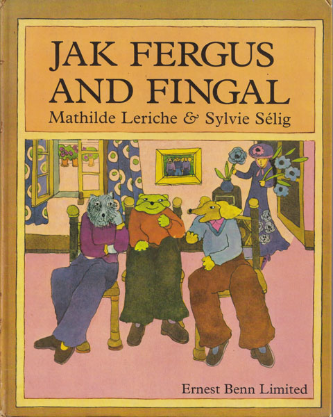 古書古本 dessin: Jak Fergus and Fingal （マティルデ・レリシュ