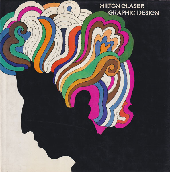 古書古本 dessin: Milton Glaser: Graphic Design（ミルトン