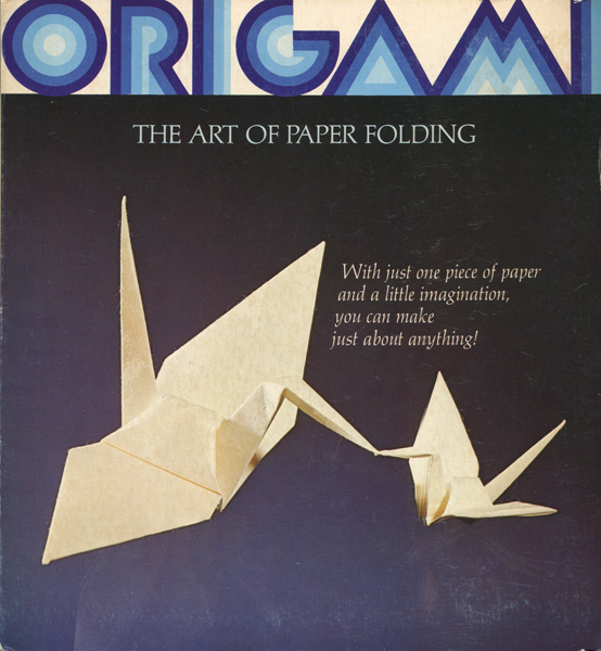 古書古本 dessin：ORIGAMI - THE ART OF PAPER FOLDING（おりがみ, 折紙）