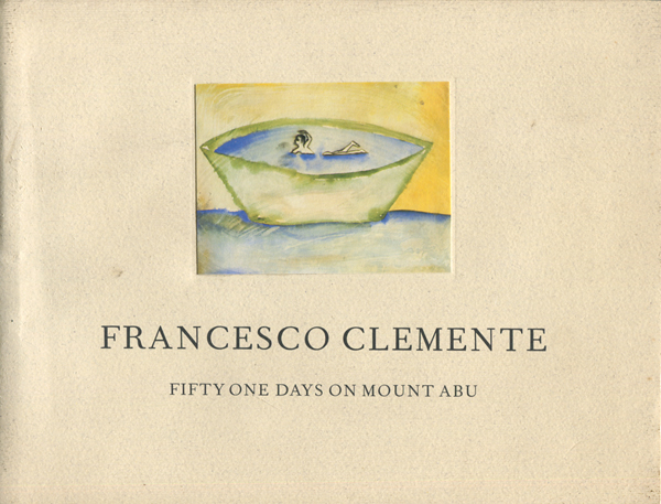 古書古本 dessin: Francesco Clemente: Fifty one days on mount abu