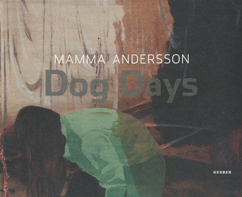 古書古本 dessin：MAMMA ANDERSSON: Dog Days（カリン・ママ