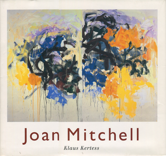 ジョアンミッチェル 画集 Joan Mitchell Klaus Kertess ジョアンミッチェル 画集 Joan Mitchell Klaus Kertess - メルカリ