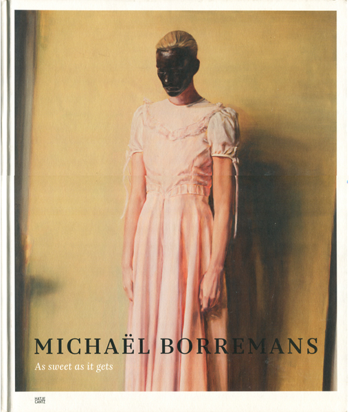 Weight　Michael Borremans　ミヒャエル・ボレマンス Michael Borremans: As Sweet As It Gets | ミヒャエル