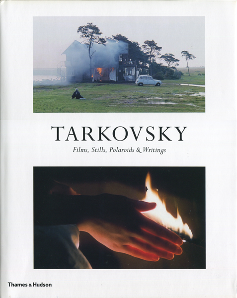 古書古本 dessin: TARKOVSKY - Films, Stills, Polaroids & Writings ...