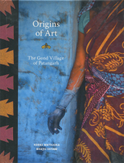 Origins of Art - The Gond Village of Patangarh