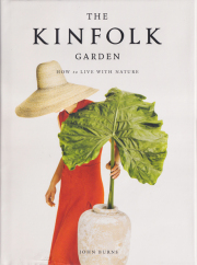 The Kinfolk Garden